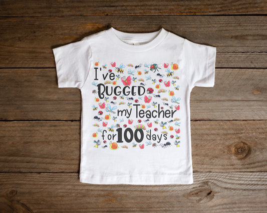 Bugged My Teacher T-Shirt